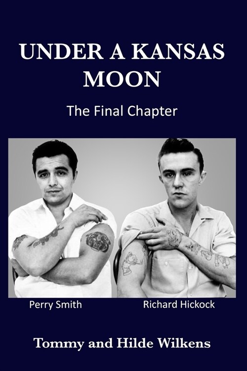 Under a Kansas Moon: The Final Chapter: The Final Chapter (Paperback)