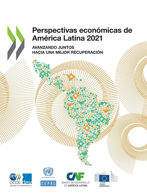 Perspectivas econ?icas de Am?ica Latina 2021 (Paperback)