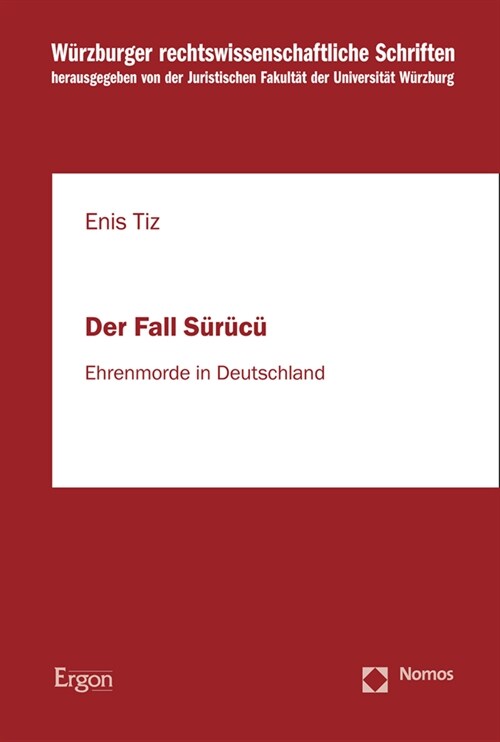 Der Fall Surucu: Ehrenmorde in Deutschland (Paperback)