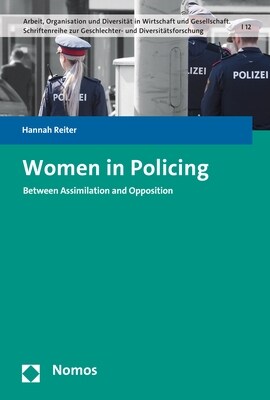 Women in Policing: Between Assimilation and Opposition (Paperback)