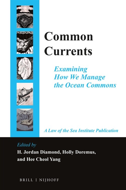 Common Currents: Examining How We Manage the Ocean Commons (Hardcover)