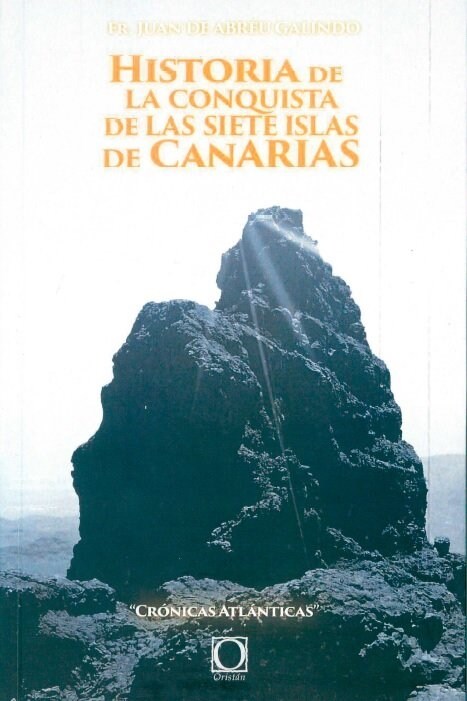Historia de la conquista de las siete islas de Canaria (Paperback)