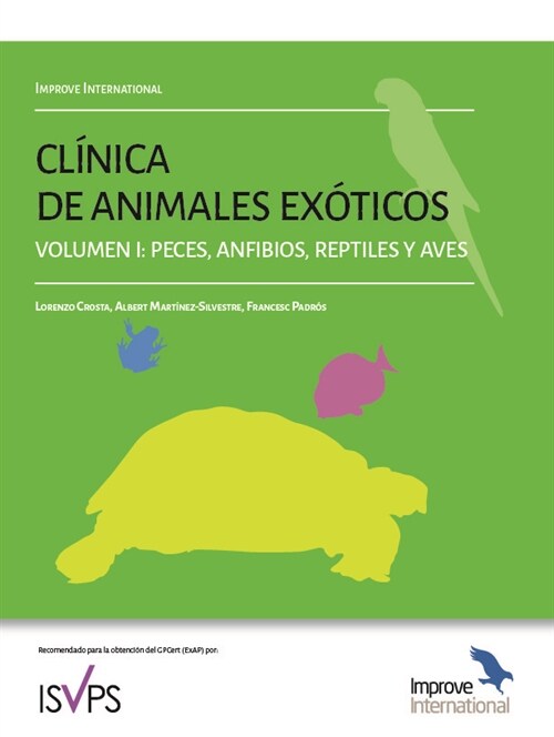 CLINICA DE ANIMALES EXOTICOS 1 PECES ANFIBIOS REPTILES (Paperback)