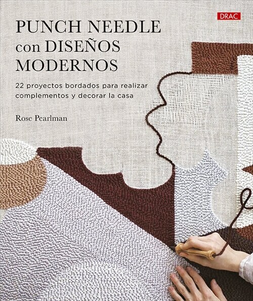 PUNCH NEEDLE CON DISENOS MODERNOS (Book)