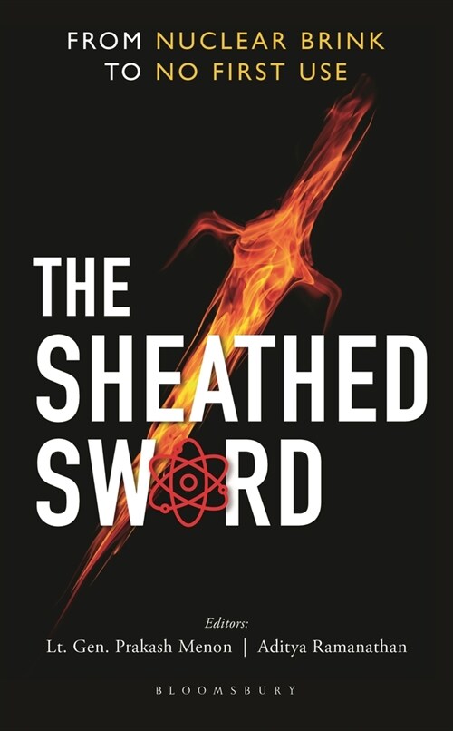 The Sheathed Sword: From Nuclear Brink to No First Use (Hardcover)