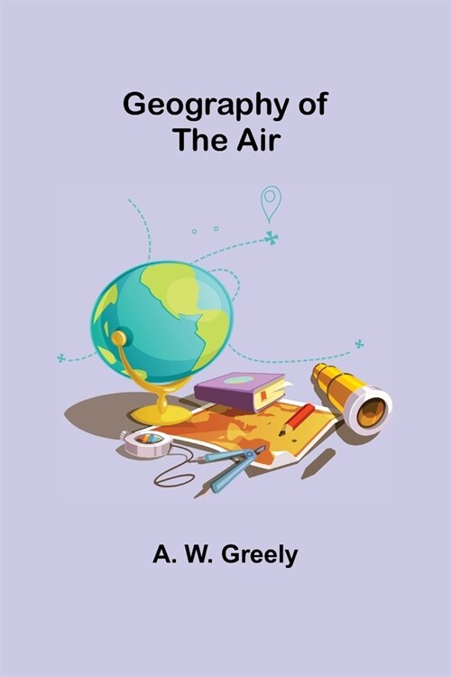 Geography of the Air (Paperback)