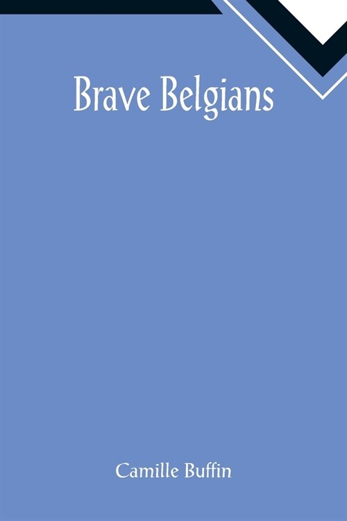 Brave Belgians (Paperback)