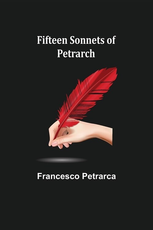 Fifteen sonnets of Petrarch (Paperback)
