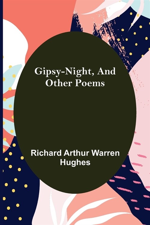 Gipsy-Night, and Other Poems (Paperback)