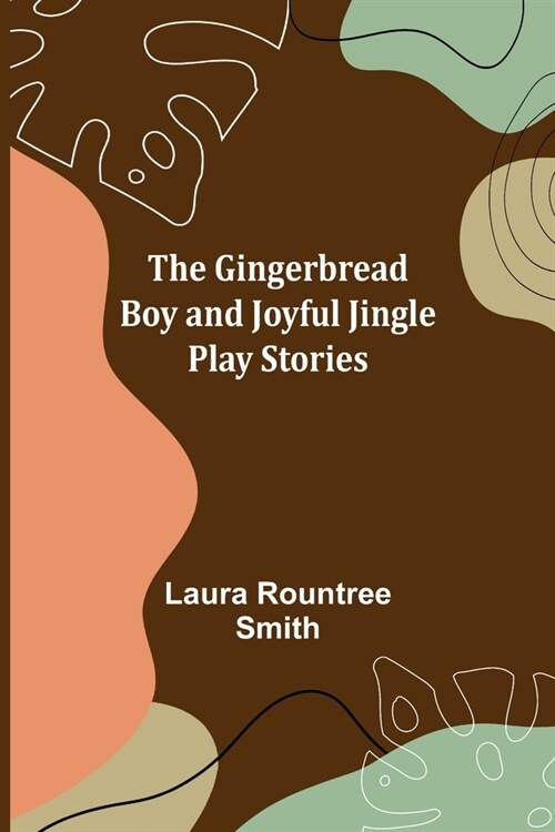 The Gingerbread Boy and Joyful Jingle Play Stories (Paperback)