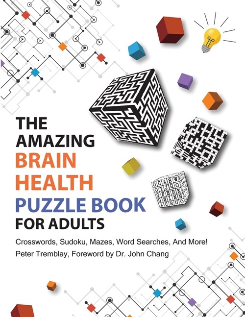 The Amazing Brain Health Puzzle Book for Adults: Crosswords, Sudoku, Mazes, Word Searches, and More! (Paperback)