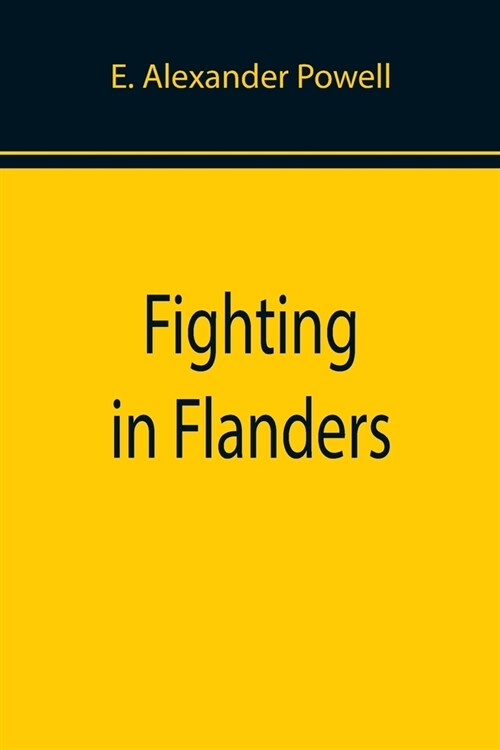 Fighting in Flanders (Paperback)