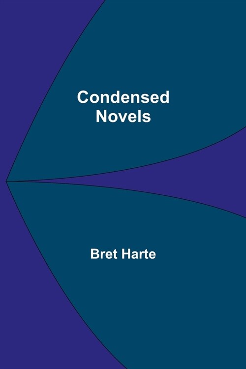 Condensed Novels (Paperback)