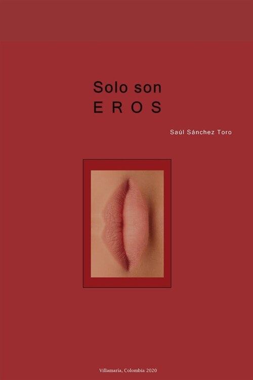Solo son EROS (Paperback)