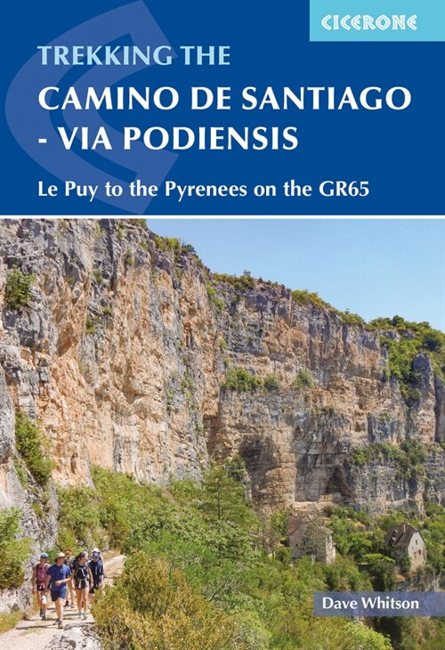 Camino de Santiago - Via Podiensis : Le Puy to the Pyrenees on the GR65 (Paperback)
