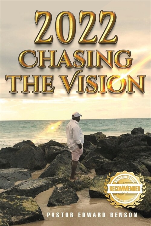 2022: Chasing the Vision (Paperback)