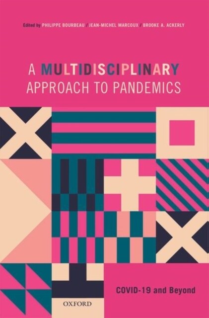 A Multidisciplinary Approach to Pandemics : COVID-19 and Beyond (Hardcover)