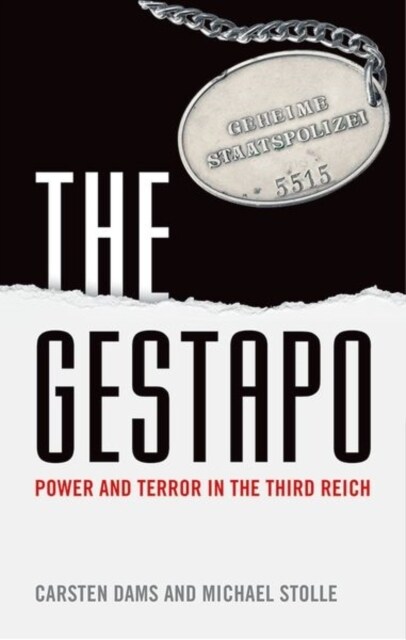 The Gestapo : Power and Terror in the Third Reich (Paperback)