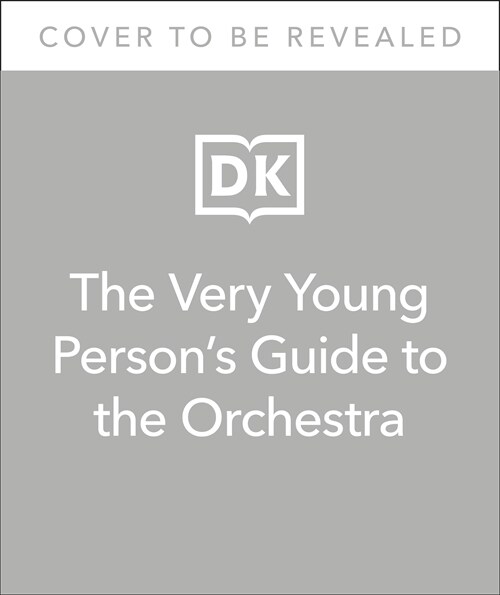 The Very Young Persons Guide to the Orchestra : With 10 Musical Sounds! (Hardcover)