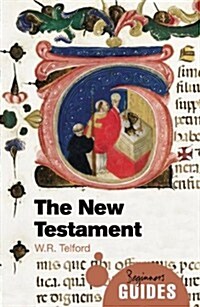 The New Testament : A Beginners Guide (Paperback)