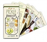Pick a Pickle: 50 Recipes for Pickles, Relishes, and Fermented Snacks (Other)