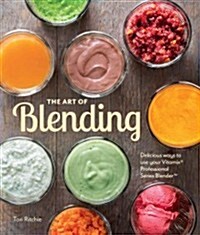 The Art of Blending (Hardcover)