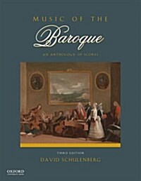 Music of the Baroque: An Anthology of Scores (Paperback, 3, Revised)