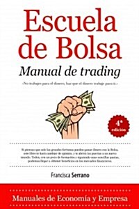 Escuela de Bolsa. Manual de Trading (Paperback)