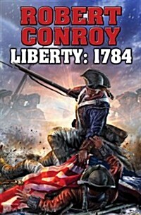 Liberty 1784 (Hardcover)