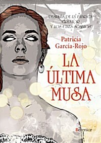 La ?tima musa / The last muse (Paperback)