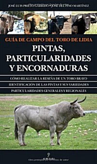 Gu? de campo del toro de lidia / Field Guide bull (Paperback)