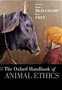 The Oxford Handbook of Animal Ethics (Paperback)
