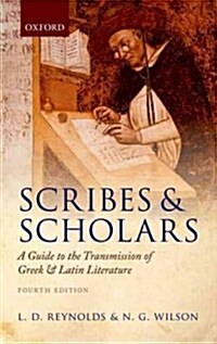 Scribes and Scholars : A Guide to the Transmission of Greek and Latin Literature (Hardcover, 4 Revised edition)