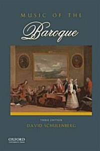 Music of the Baroque (Paperback, 3, Revised)
