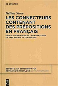 Les Connecteurs Contenant Des Pr?ositions En Fran?is (Hardcover)