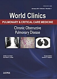 World Clinics: Pulmonary & Critical Care Medicine - Chronic Obstructive Pulmonary Disease: World Clinics: Pulmonary & Critical Care Medicine; Jan 2013 (Hardcover)