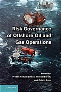 Risk Governance of Offshore Oil and Gas Operations (Hardcover)