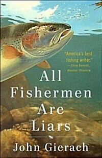 All Fishermen Are Liars (Hardcover)