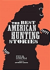 The Best American Hunting Stories (Hardcover)