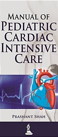 Manual of Pediatric Cardiac Intensive Care (Paperback)