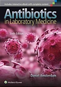 Antibiotics in Laboratory Medicine (Hardcover, 6)