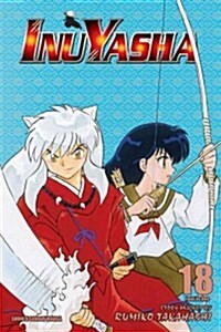 Inuyasha (Vizbig Edition), Vol. 18: Curtain of Time (Paperback)