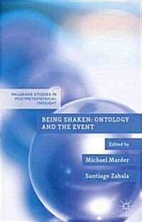 Being Shaken: Ontology and the Event (Hardcover)