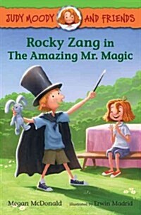 [중고] Judy Moody and Friends: Rocky Zang in the Amazing Mr. Magic (Paperback)
