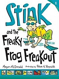 [중고] 스팅크 #8 : Stink and the Freaky Frog Freakout (Paperback)