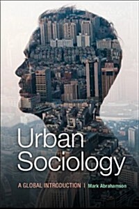 Urban Sociology : A Global Introduction (Paperback)