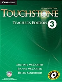 Touchstone Level 3 Teachers Edition with Assessment Audio CD/CD-ROM (Multiple-component retail product, part(s) enclose, 2 Revised edition)