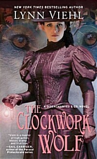 The Clockwork Wolf (Mass Market Paperback)