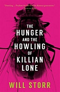 The Hunger and the Howling of Killian Lone (Paperback)