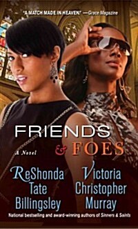 Friends & Foes (Mass Market Paperback)